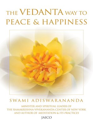 cover image of The Vedanta Way to Peace and Happiness